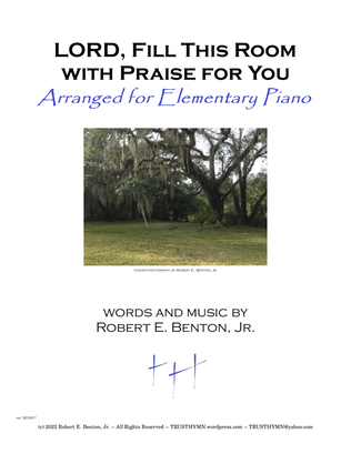 Book cover for LORD, Fill This Room with Praise for You (arranged for Elementary Piano)