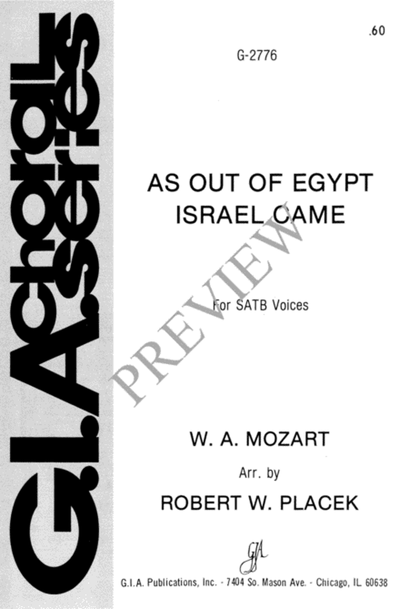 As Out of Egypt Israel Came