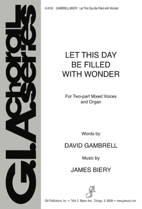 Book cover for Let This Day Be Filled with Wonder