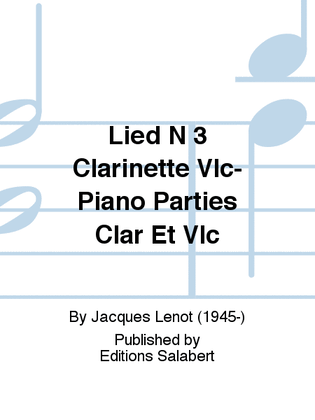 Lied N 3 Clarinette Vlc-Piano Parties Clar Et Vlc