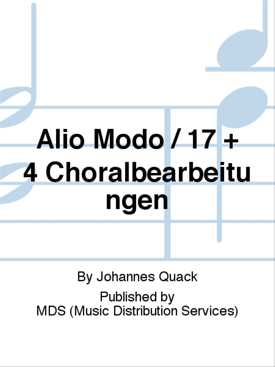 alio modo / 17 + 4 Choralbearbeitungen