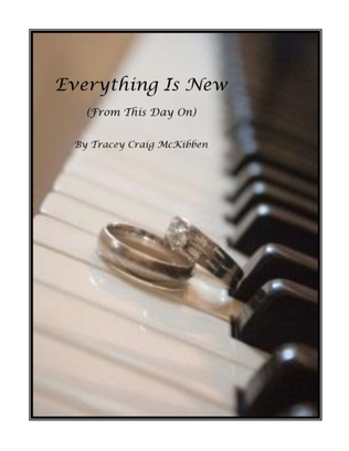 Everything Is New (Vocal Solo)