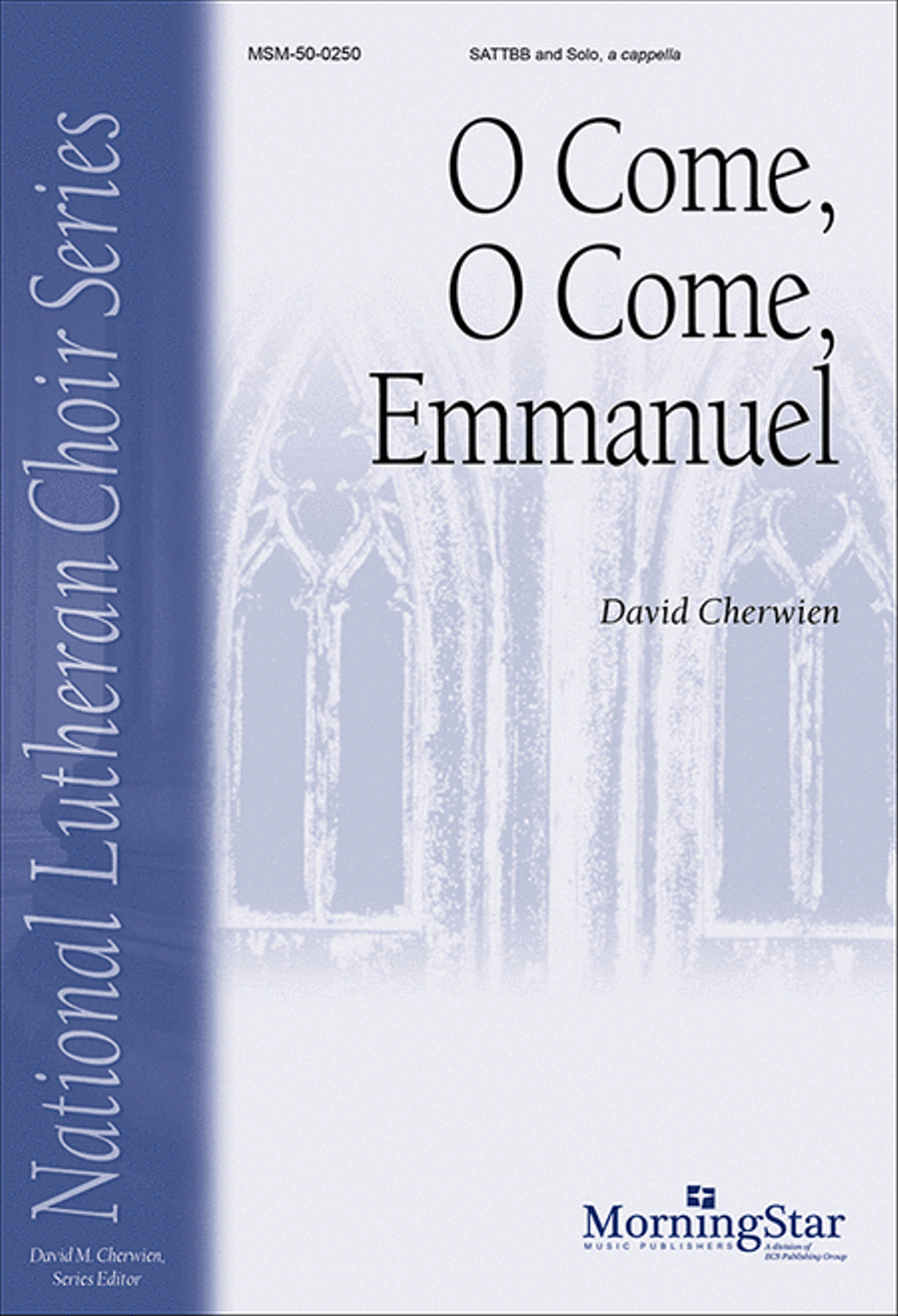 O Come, O Come, Emmanuel