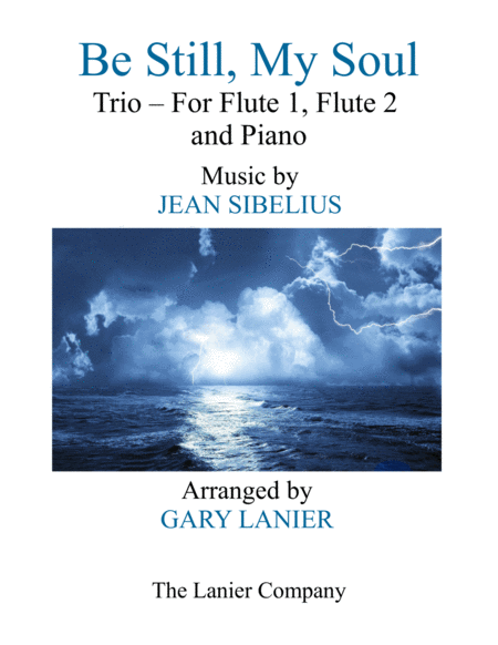BE STILL, MY SOUL (Trio – Flute 1, Flute 2 & Piano with Score/Part) image number null