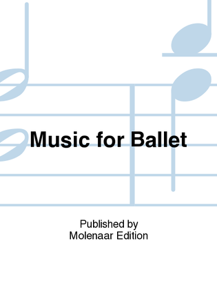 Book cover for Music for Ballet