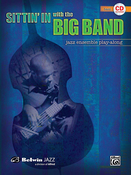 Sittin' In with the Big Band, Volume 1