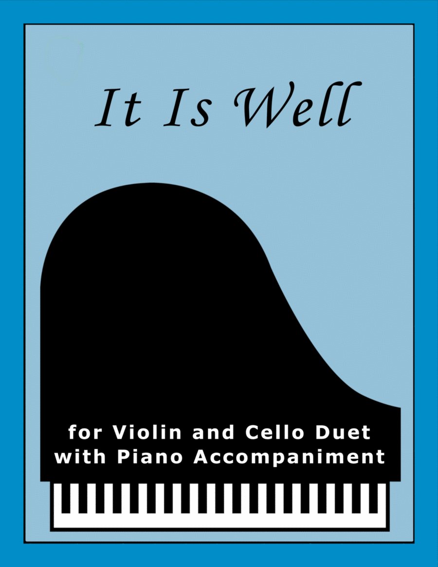 It Is Well (for Violin and Cello Duet with Piano accompaniment) Piano Trio scores gallery preview page 1