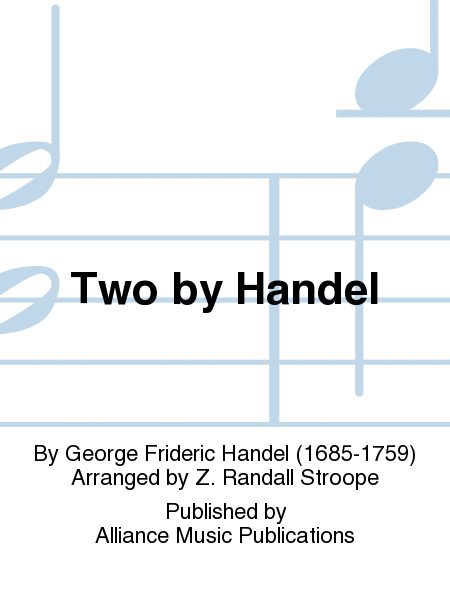 Two by Handel