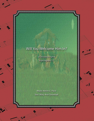 Book cover for Will You Welcome Him In? - a Christmas hymn