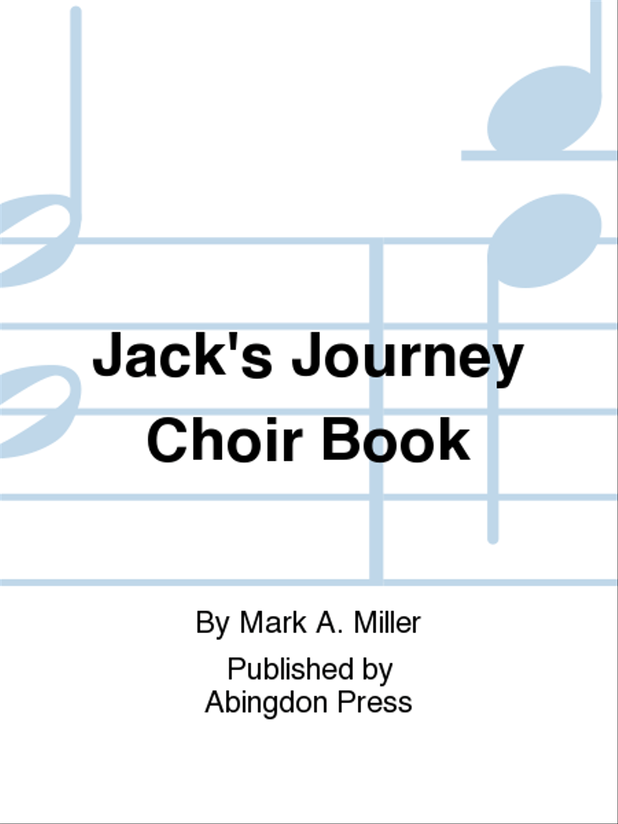 Jack's Journey Choir Book Choir scores gallery preview page 1