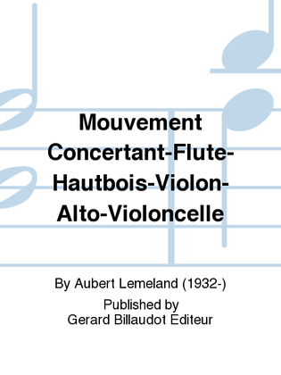 Mouvement Concertant-Flute-Hautbois-Violon-Alto-Violoncelle