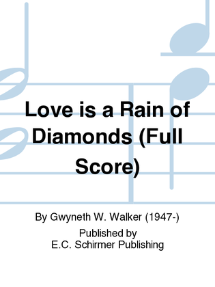 Songs for Women's Voices: 4. Love Is a Rain of Diamonds (Orchestra Score)