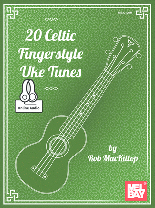 Book cover for 20 Celtic Fingerstyle Uke Tunes