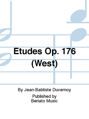 Etudes Op. 176 (West)