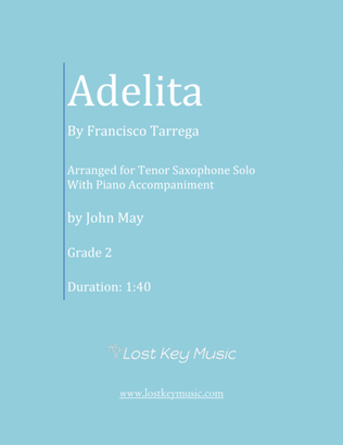 Adelita-Tenor Saxophone Solo (Optional Piano Accompaniment)