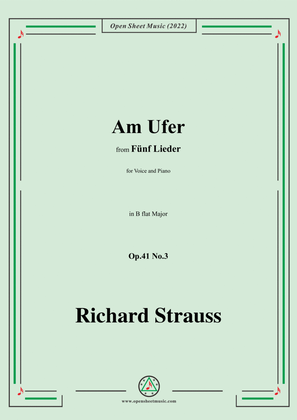 Richard Strauss-Am Ufer,in B flat Major,Op.41 No.3