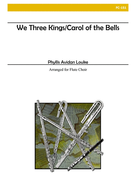 We Three Kings/Carol of the Bells for Flute Choir image number null
