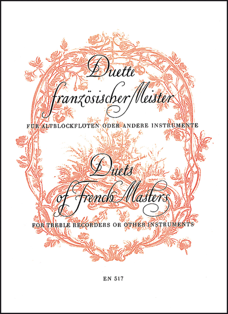Duette franzosischer Meister fur zwei Blockfloten - Duets of French Masters for two Treble Recorders