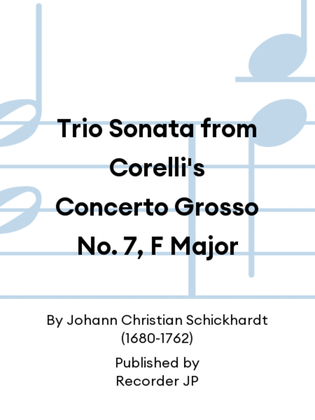 Trio Sonata from Corelli's Concerto Grosso No. 7, F Major