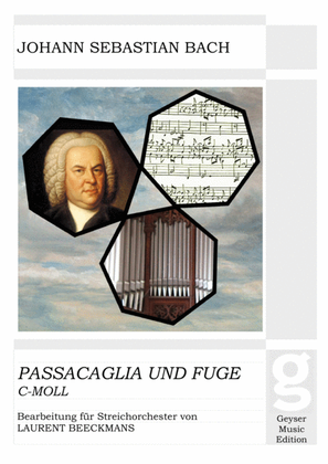 J.S. Bach - Passacaglia and Fugue in c minor - Arrangement for Strings