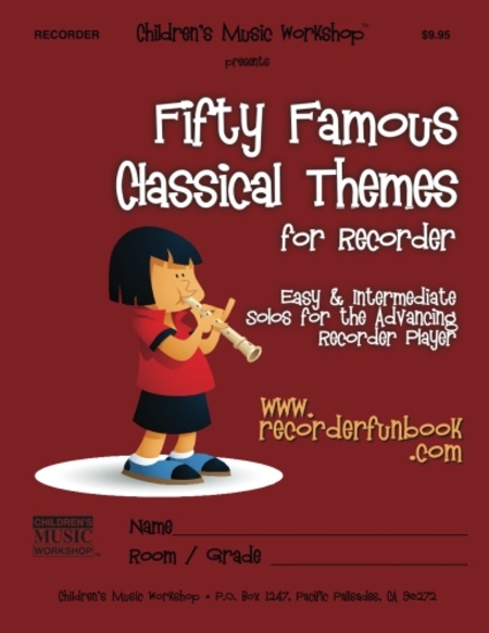 Fifty Famous Classical Themes for Recorder