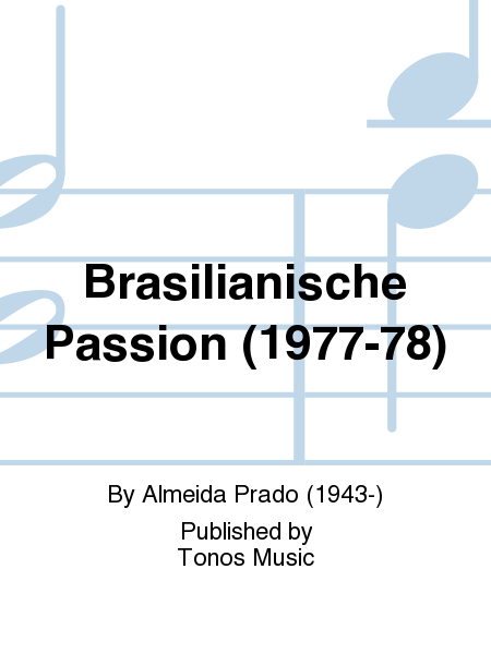 Brasilianische Passion (1977-78)
