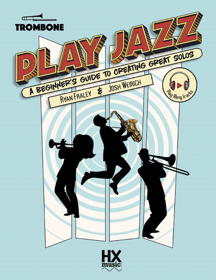 Play Jazz - Trombone (A Beginner's Guide to Creating Great Solos) Jazz Ensemble scores gallery preview page 1