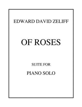 Of Roses - Suite for Piano Solo