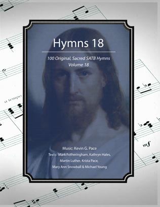 Hymns 18: 100 Sacred Hymns for SATB voices