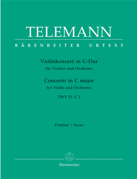 Concerto for Violin and Orchestra in C major TWV 51:C2