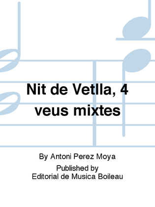 Nit de Vetlla, 4 veus mixtes
