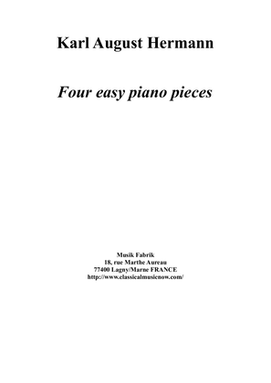 Karl August Hermann : Four Easy Piano Pieces for piano