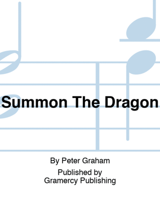 Summon The Dragon