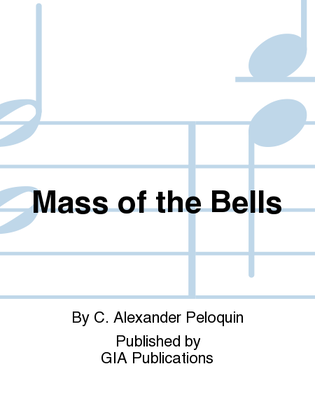 Mass of the Bells - Choral / Accompaniment edition