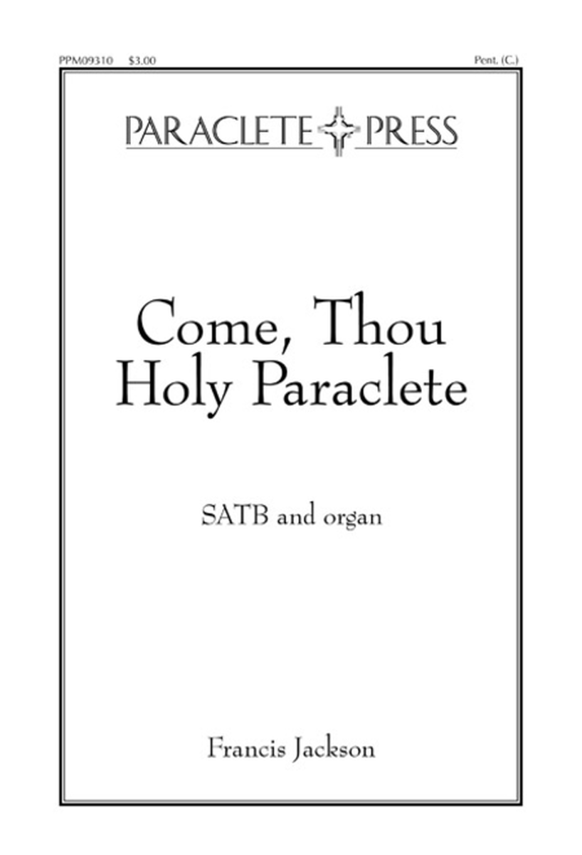 Come Thou Holy Paraclete