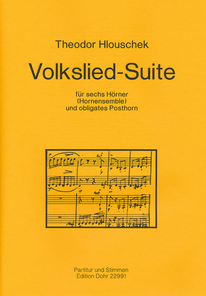 Volkslied-Suite für sechs Hörner und obligates Posthorn