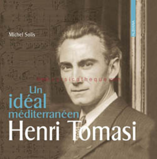 Un ideal mediterraneen: Henri Tomasi