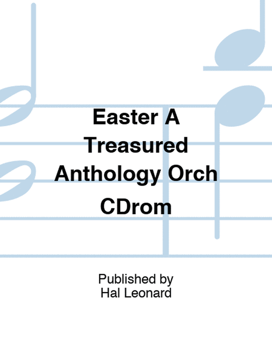 Easter A Treasured Anthology Orch CDrom