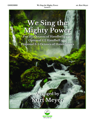 We Sing the Mighty Power (for 3-6 octave handbell ensemble) (site license)
