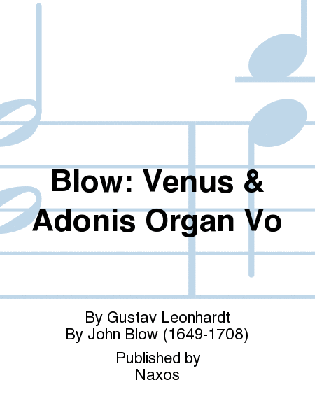 Blow: Venus & Adonis Organ Vo