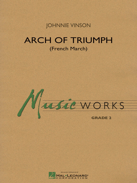 Johnnie Vinson : Arch of Triumph (French March)