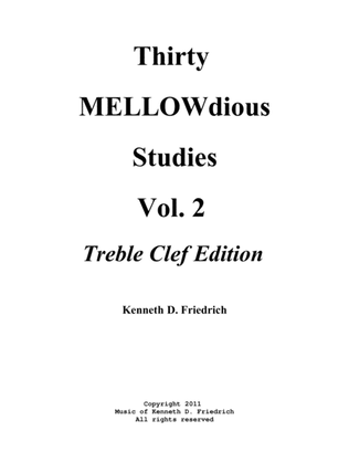 Thirty MELLOWdious Studies, Book Two: Treble Clef Edition