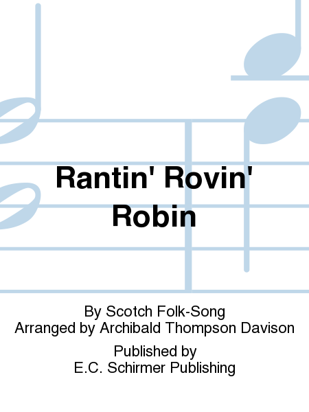 Rantin' Rovin' Robin