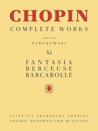 Book cover for Complete Works XI: Fantasia Berceuse Barcarolle