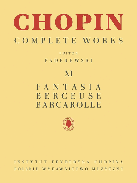 Complete Works XI: Fantasia Berceuse Barcarolle