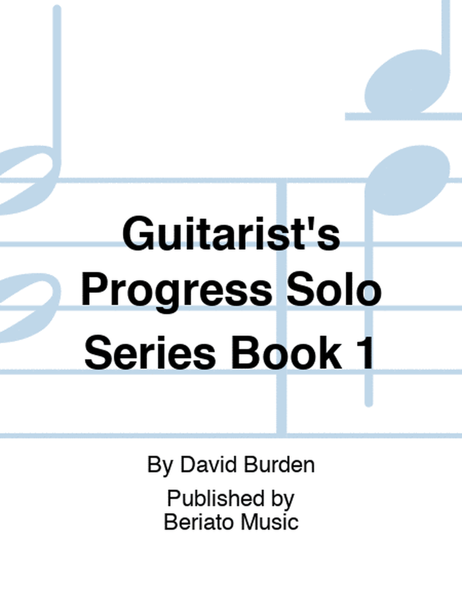 Guitarist's Progress Solo Series Book 1
