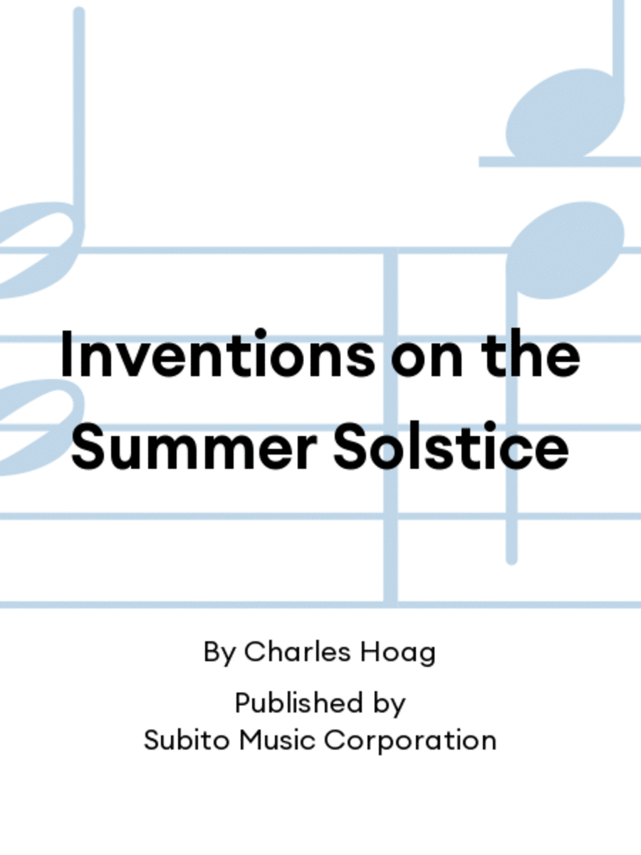 Inventions on the Summer Solstice