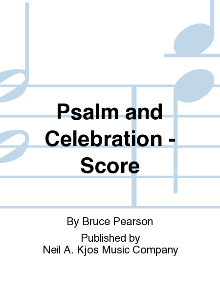 Psalm and Celebration - Score