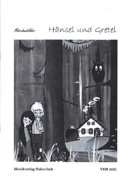Märchenbilder - Hänsel und Gretel