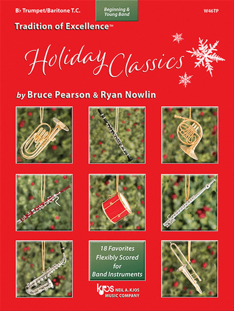 Tradition Of Excellence: Holiday Classics, Bb Trumpet/Bar Tc